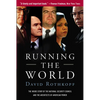 Running the World: The Inside Story of the National Security Council and the Architects of American Power - Paperback
