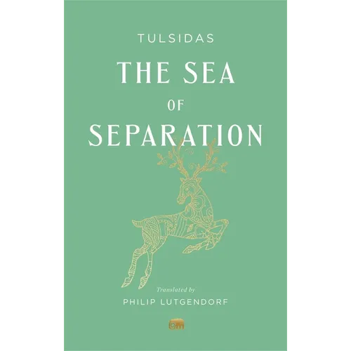 The Sea of Separation: A Translation from the Ramayana of Tulsidas - Paperback