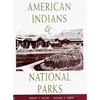 American Indians & National Parks - Paperback