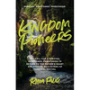 Kingdom Pioneers: The Call for a Purified, Positioned, Priesthood to Return to the Father's Heart and Pioneer Wild Rivers of Personal Revival - Paperback