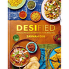 Desified: Delicious Recipes for Ramadan, Eid & Every Day - Hardcover