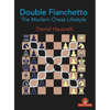 Double Fianchetto: The Modern Chess Lifestyle - Paperback