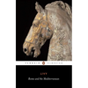 Rome and the Mediterranean: Books XXXI-XLV of the History of Rome from Its Foundation - Paperback