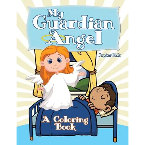 My Guardian Angel (A Coloring Book) - Paperback