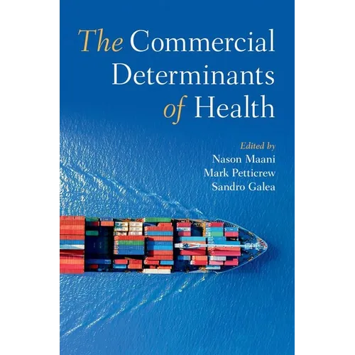 The Commercial Determinants of Health - Paperback