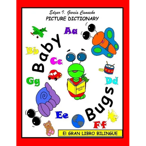 El Gran Libro Bilingüe: Picture Dictionary - Paperback