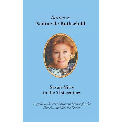 Savoir-Vivre in the 21st Century - Hardcover