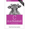 C in a Nutshell: The Definitive Reference - Paperback