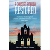 A Christian America Restored - Hardcover