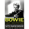 Bowie on Bowie: Interviews and Encounters with David Bowie - Paperback