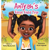 Aniyah's First Field Trip - Hardcover