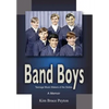 Band Boys: Teenage Music Makers of the Sixties - Hardcover