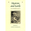 Heaven and Earth: A Cosmology - Paperback