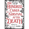 One Hundred Cases for Survival After Death - Paperback