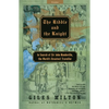 The Riddle and the Knight: In Search of Sir John Mandeville, the World's Greatest Traveler - Paperback