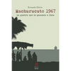 Machurucuto 1967: La guerra que le ganamos a Cuba - Paperback