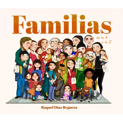 Familias de la A A La Z / Families from A to Z - Hardcover