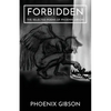 Forbidden: The Selected Poems of Phoenix Gibson - Paperback
