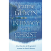 Intimacy with Christ: Her Letters Now in Modern English - Paperback