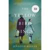 The Yellow Bird Sings - Paperback