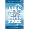Life, the Truth, and Being Free - Paperback