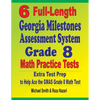 6 Full-Length Georgia Milestones Assessment System Grade 8 Math Practice Tests: Extra Test Prep to Help Ace the GMAS Math Test - Paperback