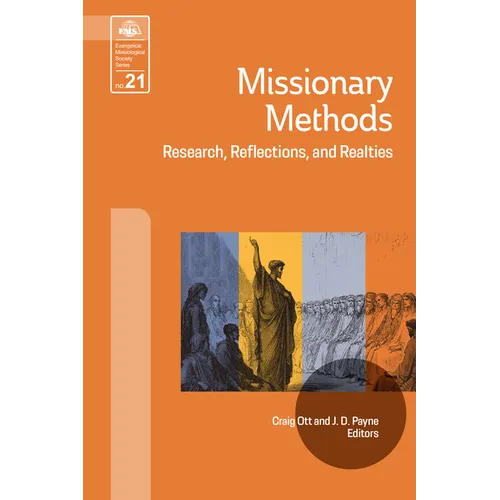 Missionary Methods: Research, Reflections, and Realities - Paperback