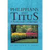 Philippians and Titus: A Pentecostal Commentary - Hardcover