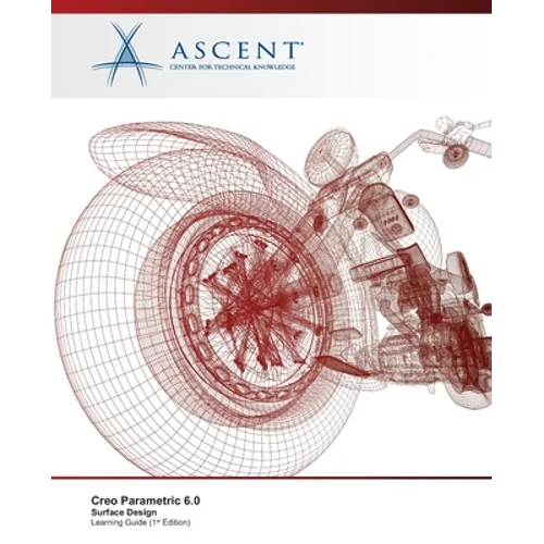 Creo Parametric 6.0: Surface Design - Paperback