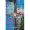 Living Inner Development: The Necessity of True Inner Development in the Light of Anthroposophy - Paperback