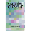 Creative Current: 50 Ideation Techniques to Spark Your Lightbulb - Paperback