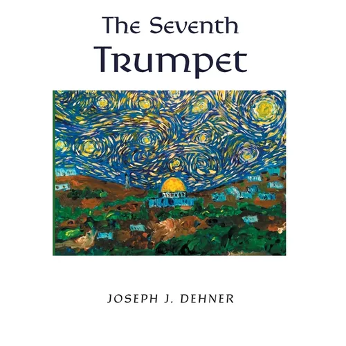 The Seventh Trumpet - Hardcover