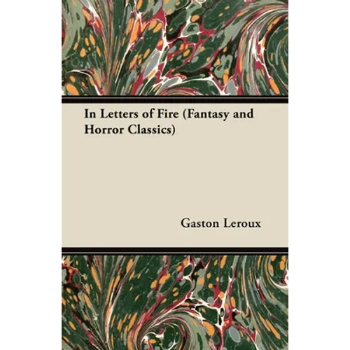 In Letters of Fire (Fantasy and Horror Classics) - Paperback