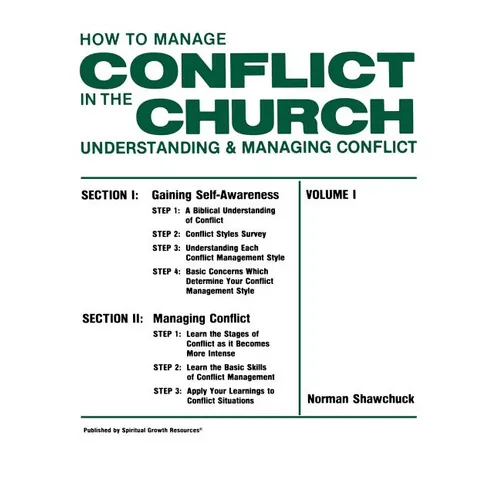 How To Manage Conflict in the Church, Understanding & Managing Conflict Volume I - Paperback