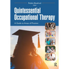 Quintessential Occupational Therapy: A Guide to Areas of Practice - Paperback