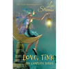 Love, Tink: the Complete Series - Paperback