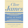 Opal Sunset: Selected Poems, 1958-2008 - Paperback