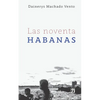 Las noventa Habanas - Paperback