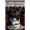 A Fatal Twist of Lemon: A Wisteria Tearoom Mystery - Paperback