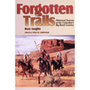 Forgotten Trails: Historical Sources of the Columbia's Big Bend Country - Paperback