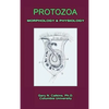 Protozoa Morphology & Physiology (Microbiology Series) - Hardcover