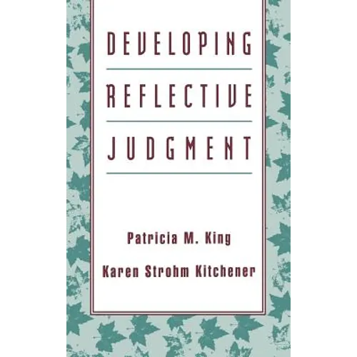Developing Reflective Judgment - Hardcover