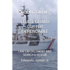 Count on Us Coast Guard Cutter Dependable: Law Enforcement and Search & Rescue - Paperback