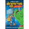 Albert B. Squid The Architecture Kid World Traveler & Mystery Unraveler The Mystery Of The Trout Lake Monster Book 1: The Mystery Of The Trout Lake Mo - Hardcover