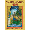 Shamanic Mysteries of Egypt: Awakening the Healing Power of the Heart - Paperback