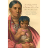 An Osage Journey to Europe, 1827-1830: Three French Accounts Volume 81 - Paperback