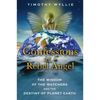 Confessions of a Rebel Angel: The Wisdom of the Watchers and the Destiny of Planet Earth - Paperback