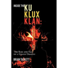 Inside the Ku Klux Klan: The Rise and Fall of a Grand Dragon - Hardcover