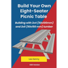 Build Your Own Eight-Seater Picnic Table - Paperback