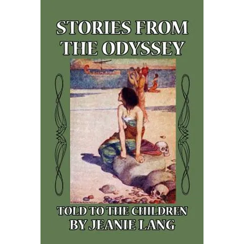 Stories from the Odyssey: Told to the Children - Paperback